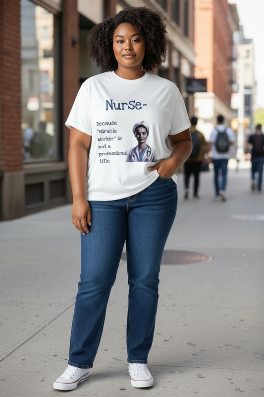 Nurse miracle worker shirt